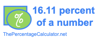 How to find 16.11 percent of a number