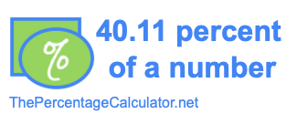 How to find 40.11 percent of a number