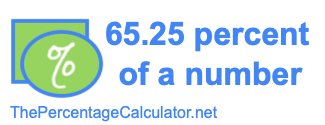 How to find 65.25 percent of a number