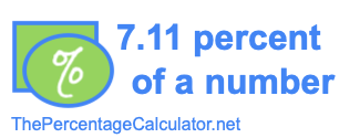 How to find 7.11 percent of a number