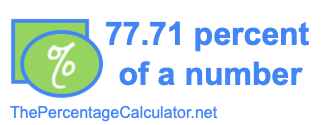 How to find 77.71 percent of a number