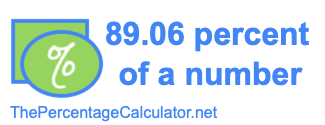How to find 89.06 percent of a number