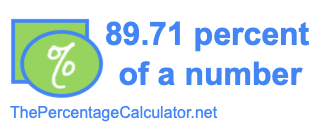 How to find 89.71 percent of a number