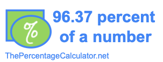 How to find 96.37 percent of a number
