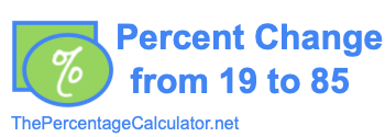 Percent change from 19 to 85