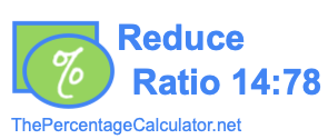 Reduce Ratio 14:78
