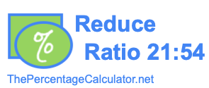 Reduce Ratio 21:54