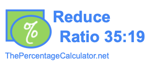 Reduce Ratio 35:19