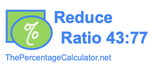 Reduce Ratio 43:77