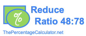 Reduce Ratio 48:78
