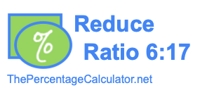 Reduce Ratio 6:17