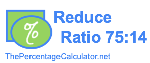 Reduce Ratio 75:14