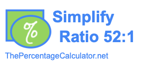 Simplify Ratio 52:1