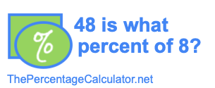 48 is what percent of 8?