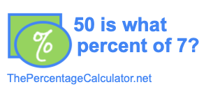 50 is what percent of 7?