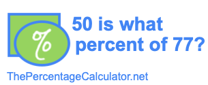 50 is what percent of 77?