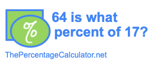 64 is what percent of 17?